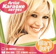 Hilary Duff Artist Karaoke Series Формат: Audio CD (Jewel Case) Дистрибьютор: Gala Records Лицензионные товары Характеристики аудионосителей 2006 г Альбом инфо 3648h.
