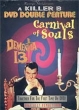 Carnival of Souls/Dementia 13 Формат: DVD (NTSC) (Keep case) Дистрибьютор: Koch Releasing Региональный код: 0 (All) Звуковые дорожки: Английский Dolby Digital 2 0 Mono Формат изображения: инфо 5550h.